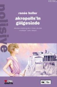 Akropolis'in Gölgesinde