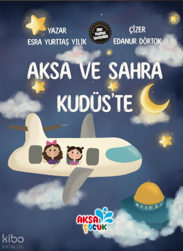 Aksa ve Sahra Kudüs’te