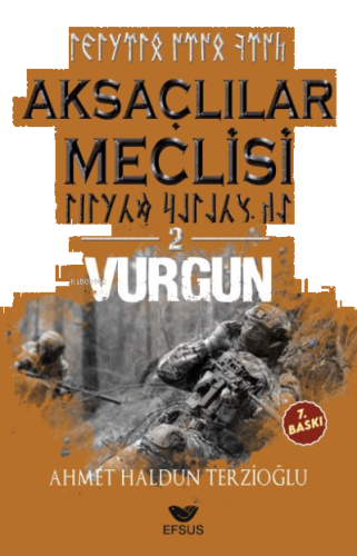 Aksaçlılar Meclisi 2 / Vurgun