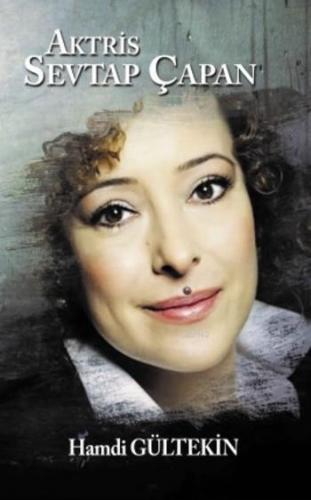 Aktris Sevtap Çapan