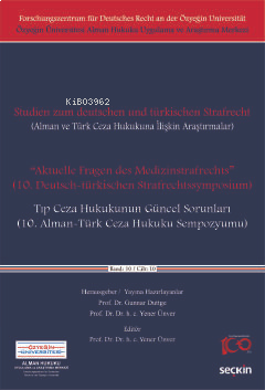"Aktuelle Fragen des Medizinstrafrechts" – Tıp Ceza Hukukunun Güncel S