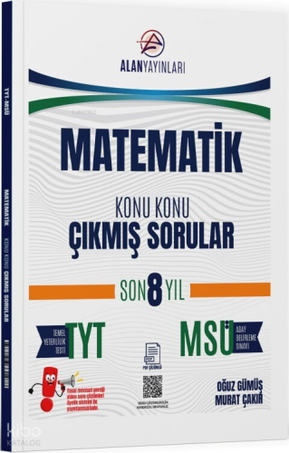 Alan Yayınları TYT MSÜ Matematik Konu Konu Çıkmış Sorular Son 8 Yıl