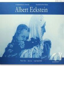 Albert Eckstein - Anadolu'da Bir Hekim