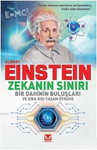 Albert Einstein Zekanın Sınırı