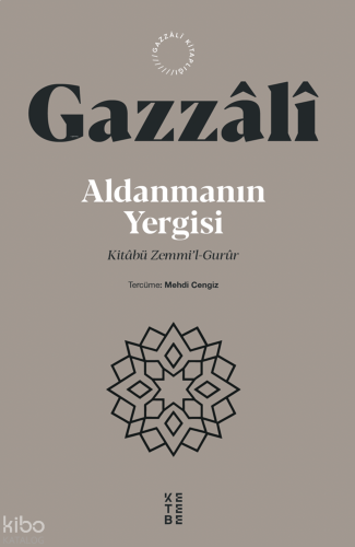 Aldanmanın Yergisi;Kitâbü Zemmi’l-Gurûr
