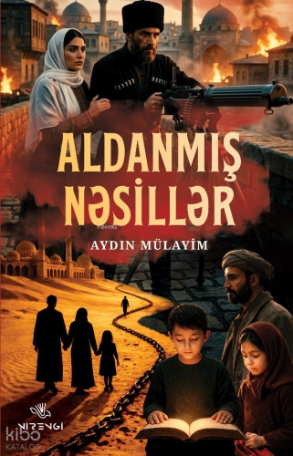 Aldanmış Nesiller