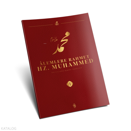 Alemlere Rahmet Hz. Muhammed 4. Cilt