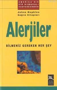 Alerjiler; Bilmeniz Gereken Her Şey