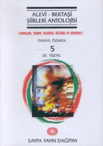 Alevi - Bektaşi Şiirleri AntolojisiCilt 520. Yüzyıl