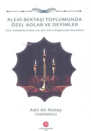 Alevi Bektaşi Toplumunda Özel Adlar Ve Deyimler