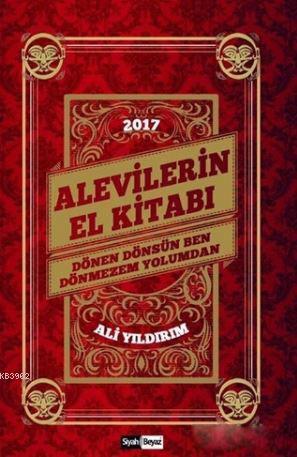 Alevilerin El Kitabı; Dönen Dönsün Ben Dönmezem Yolumdan