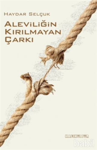 Alevilerin Kırılmayan Çarkı