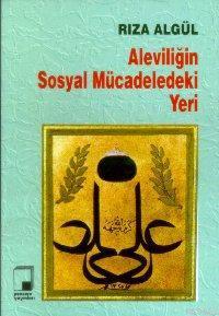 Aleviliğin Sosyal Mücadeledeki Yeri