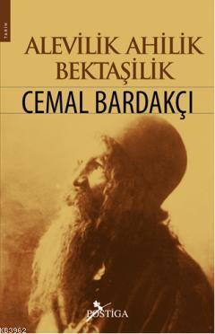 Alevilik Ahilik Bektaşilik