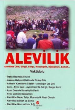 Alevilik; Alevilikte Cem, Görgü, Sorgu, Musahiplik, Düşkünlük, Semah
