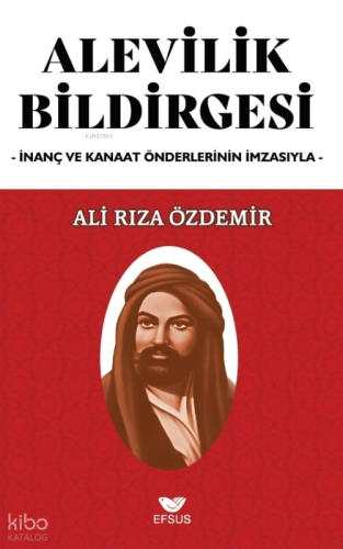 Alevilik Bildirgesi;İnanç ve Kanaat Önderlerinin İmzasıyla