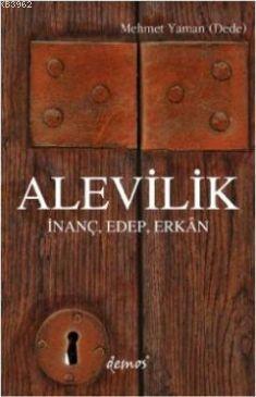 Alevilik; İnanç, Edep, Erkan