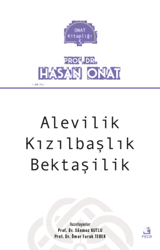 Alevilik Kızılbaşlık Bektaşilik