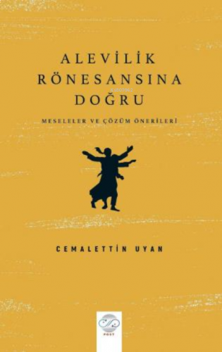 Alevilik Rönesansına Doğru – Meseleler ve Çözüm Önerileri-