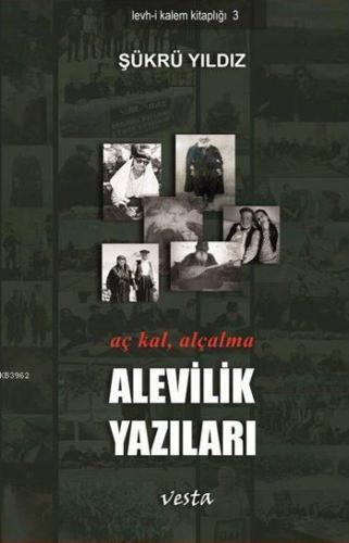 Alevilik Yazıları; Aç Kal, Alçalma