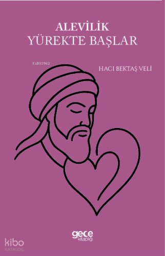 Alevilik Yürekte Başlar