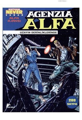 Alfa Ajansı 2; Uzayın Derinliklerinde