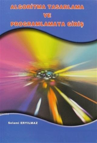 Algoritma Tasarlama ve Programlamaya Giriş