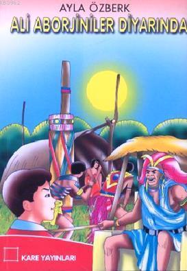 Ali Aborjiniler Diyarında