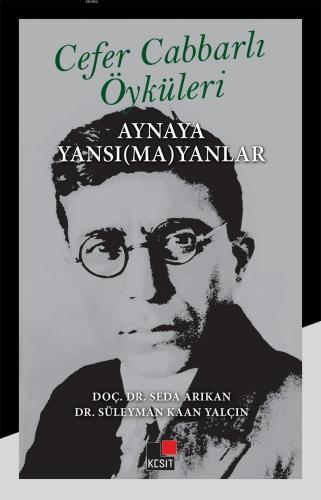Ali Cabbarlı Öyküleri Aynaya Yansımayanlar
