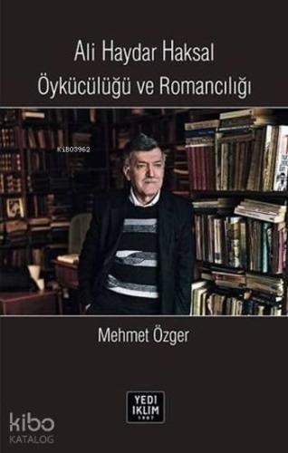 Ali Haydar Haksal Öykücülüğü ve Romancılığı