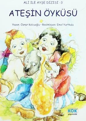 Ali ile Ayşe - Ateşin Öyküsü