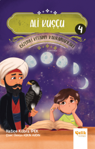 Ali Kuşçu - Gizemli Kitabın Kahramanları-4