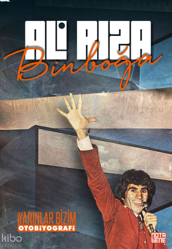 Ali Rıza Binboğa - Yarınlar Bizim