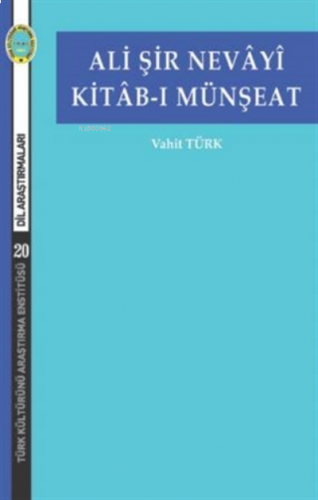 Ali Şir Nevayi Kitab-ı Münşeat