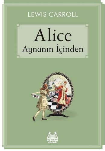 Alice Aynanın İçinden