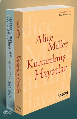 Alice Miller-Psikoloji Seti (2 Kitap);Suskunluk Duvarını Yıkın - Kurtarılmış Hayatlar