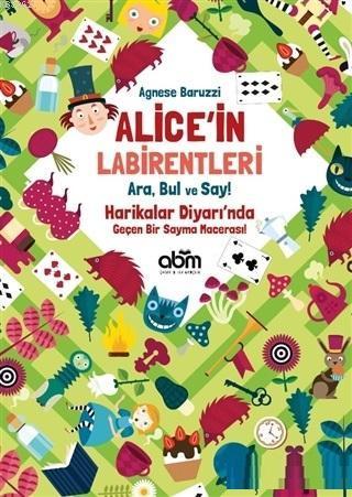 Alice'in Labirentleri; Ara Bul ve Say!