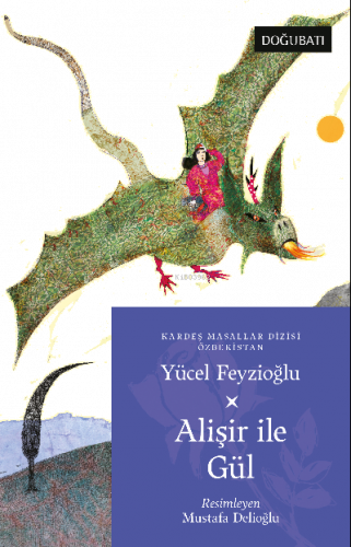 Alişir İle Gül Özbekistan Masalları
