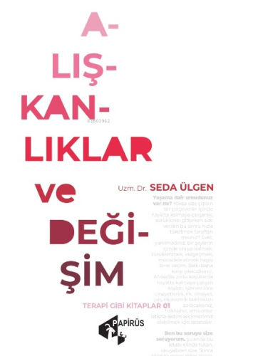 Alışkanlıklar ve Değişim