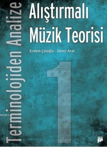 Alıştırmalı Müzik Teorisi; Terminolojiden Analize