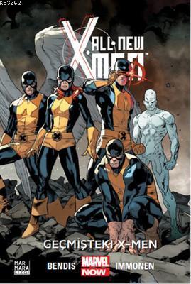 All New X-Men 1 - Geçmişteki X-Men