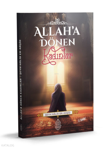 Allah’a Dönen Kadınlar