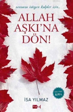 Allah Aşkına Dön!