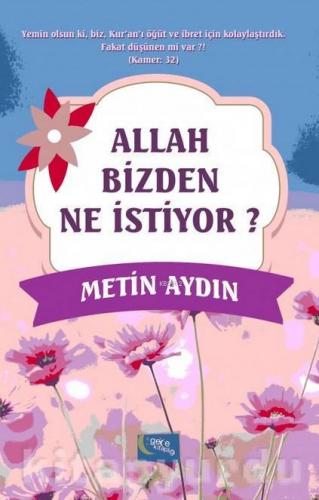 Allah Bizden Ne İstiyor?