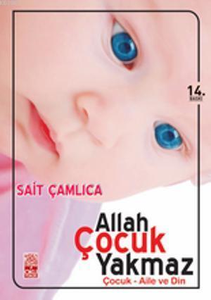 Allah Çocuk Yakmaz
