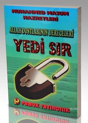 Allah Dostlarının Dereceleri Hakkında Yedi Sır (Tasavvuf-011)