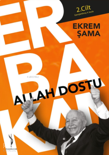Allah Dostu Erbakan 2. Cilt