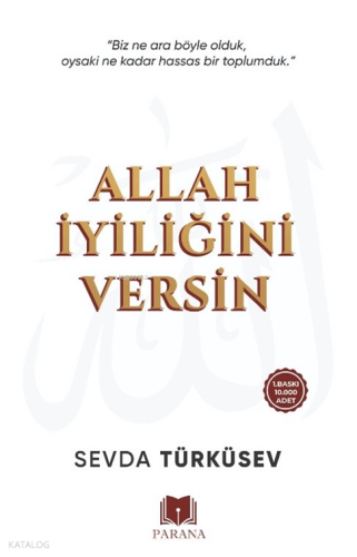 Allah İyiliğini Versin