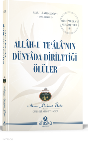 Allah-u Te'ala'nın Dünyada Dirilttiği Ölüler