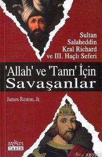 "Allah" ve "Tanrı" İçin Savaşanlar